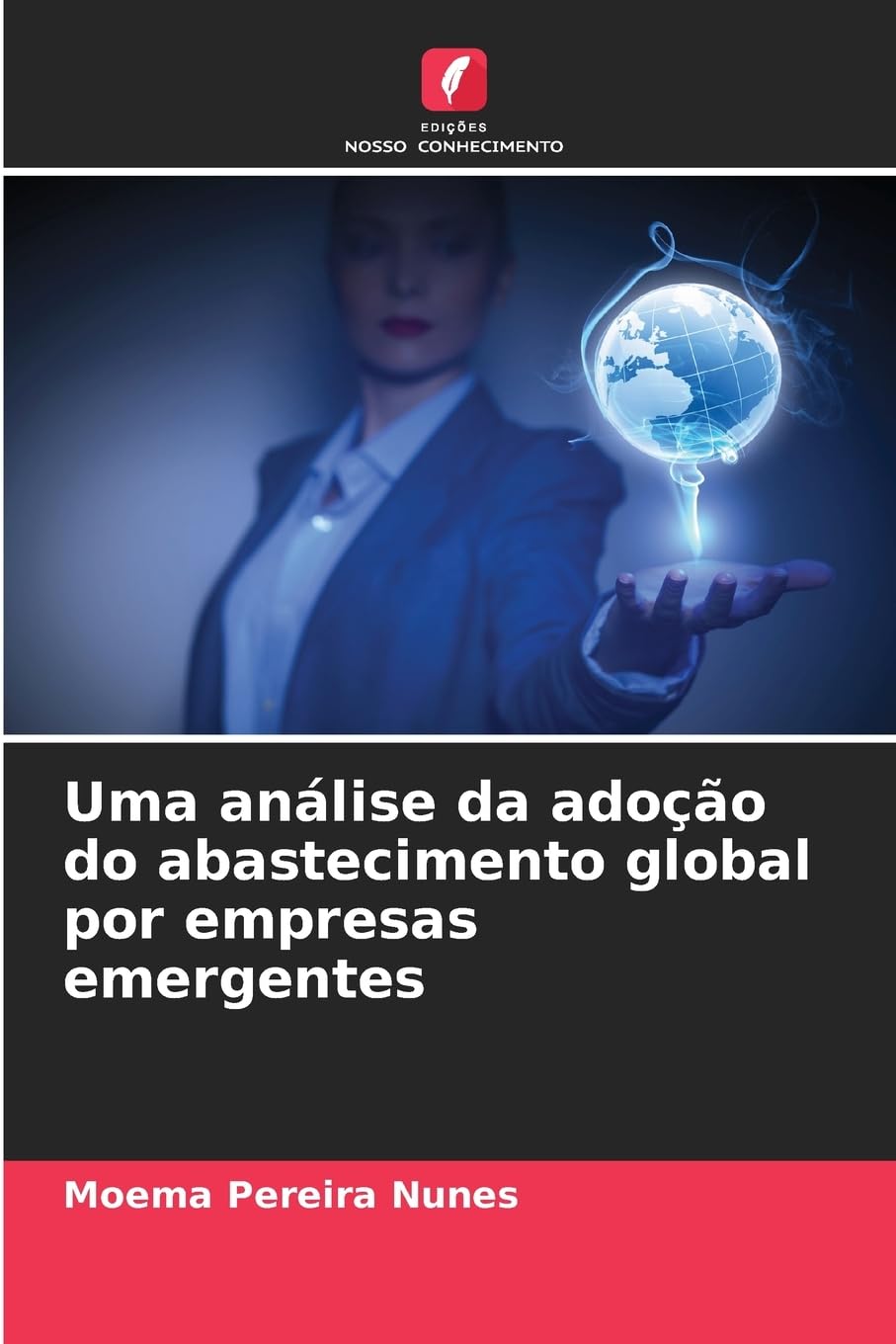 Uma análise da adoção do abastecimento global por empresas emergentes Law
