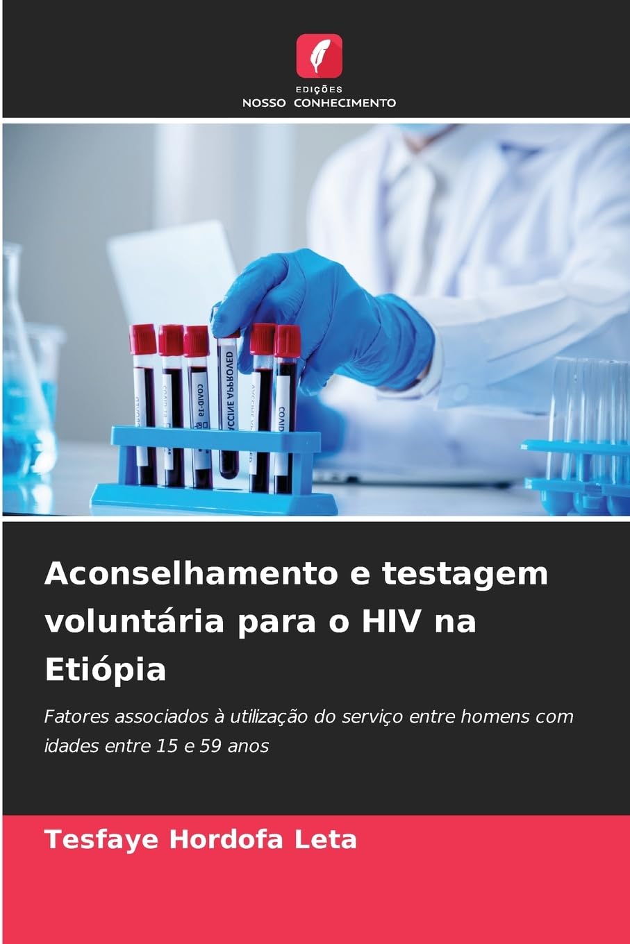Aconselhamento e testagem voluntária para o HIV na Etiópia Law