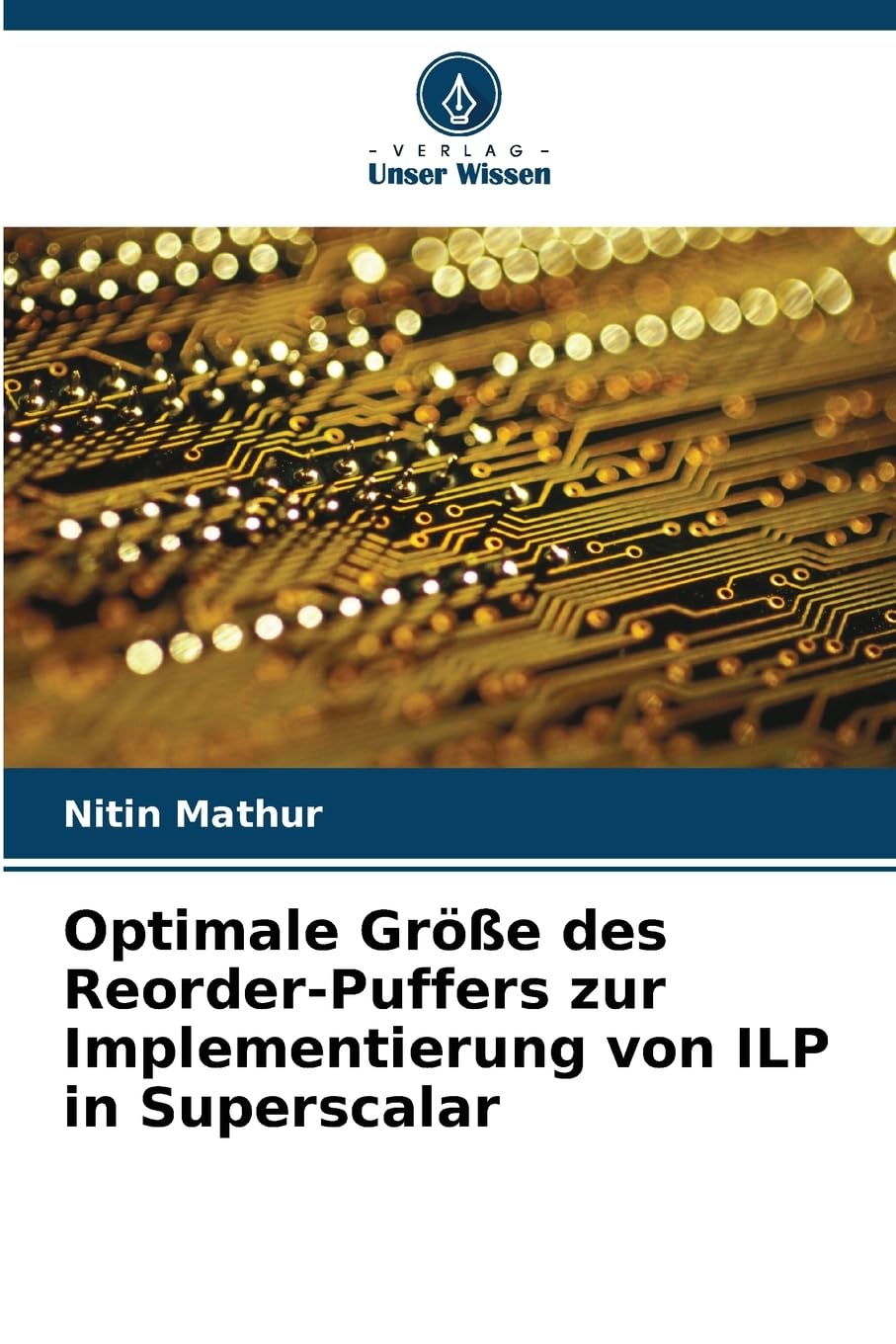 Optimale Größe des Reorder-Puffers zur Implementierung von ILP in Superscalar Computer Science