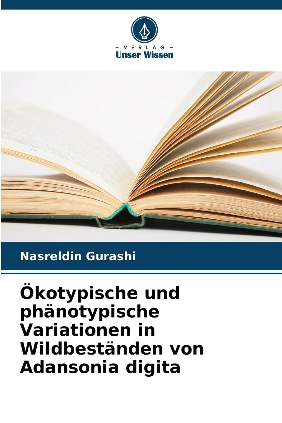 Ökotypische und phänotypische Variationen in Wildbeständen von Adansonia digita Natural Sciences