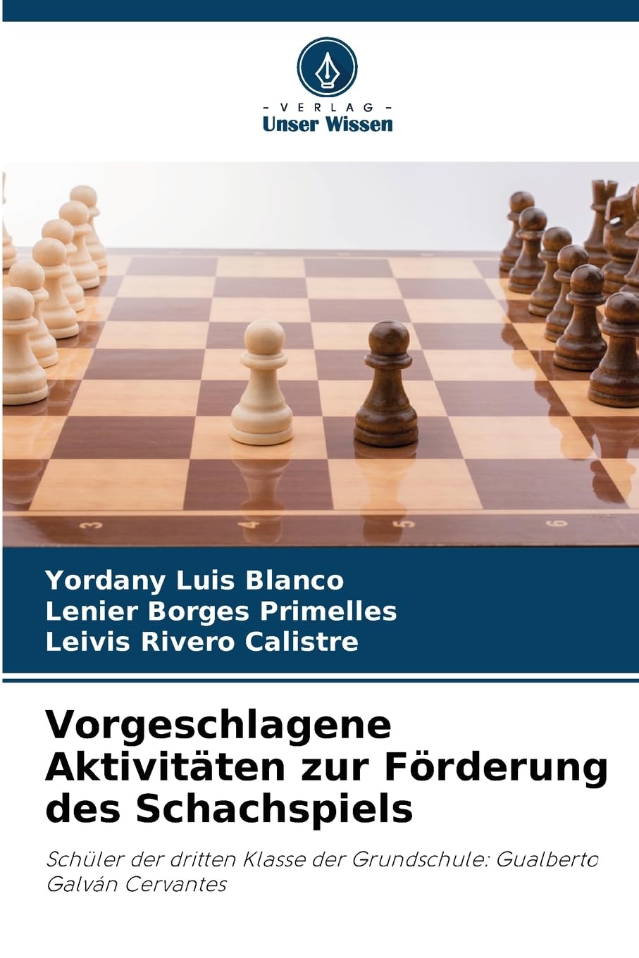 Vorgeschlagene Aktivitäten zur Förderung des Schachspiels Education & Training