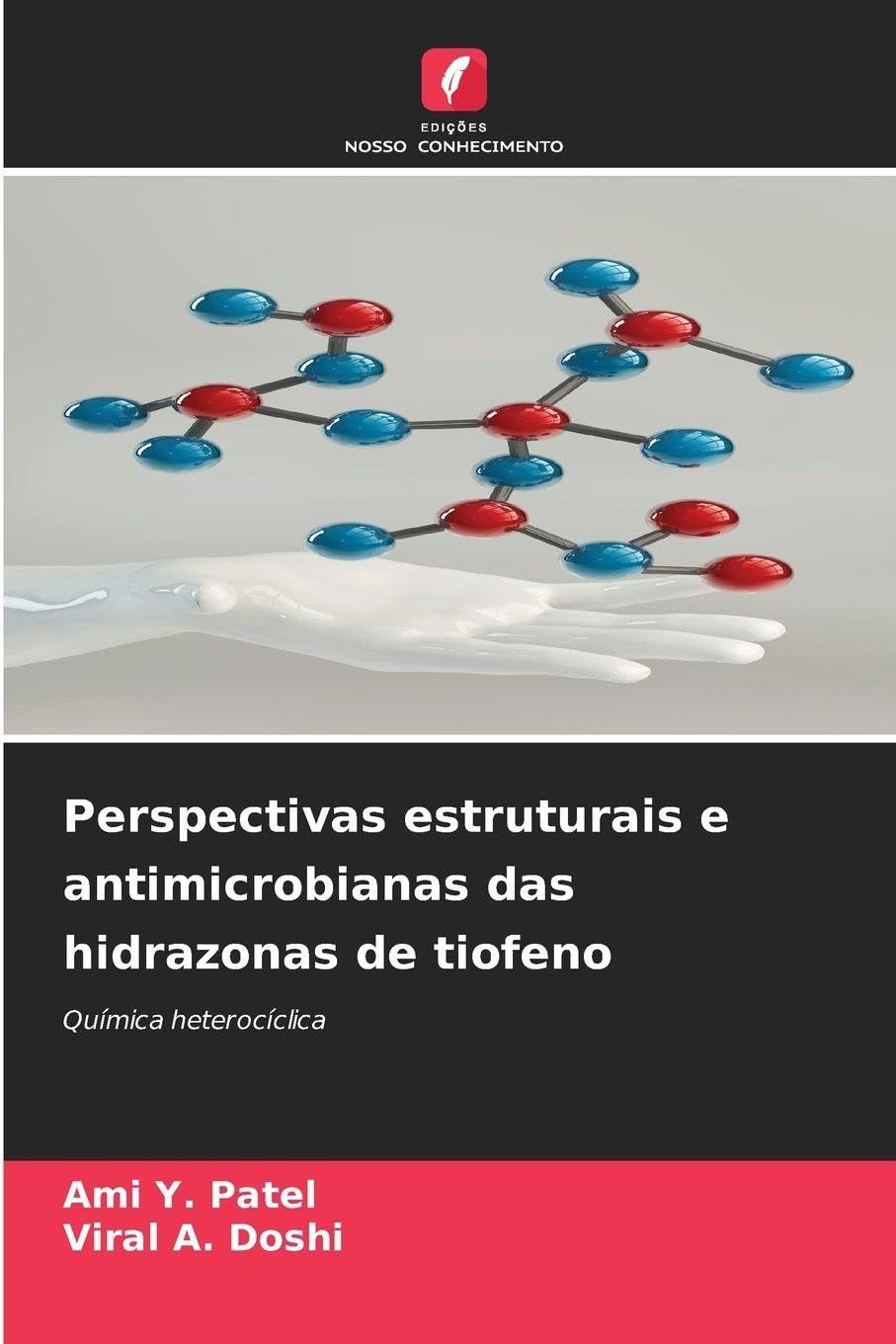 Perspectivas estruturais e antimicrobianas das hidrazonas de tiofeno Natural Sciences