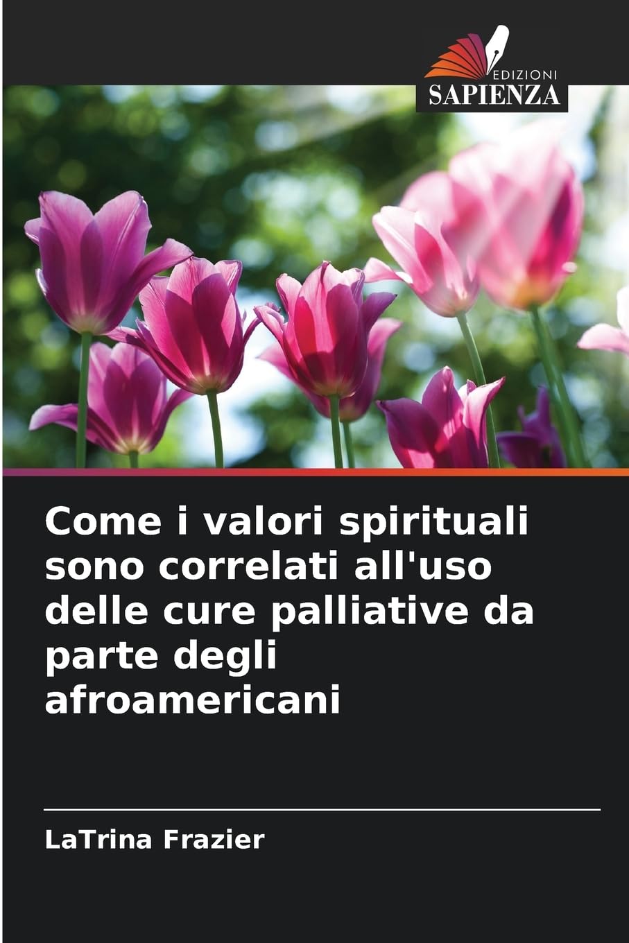 Come i valori spirituali sono correlati all'uso delle cure palliative da parte degli afroamericani Law