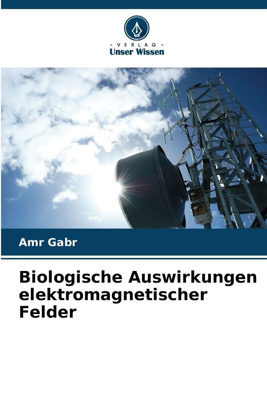 Biologische Auswirkungen elektromagnetischer Felder Natural Sciences