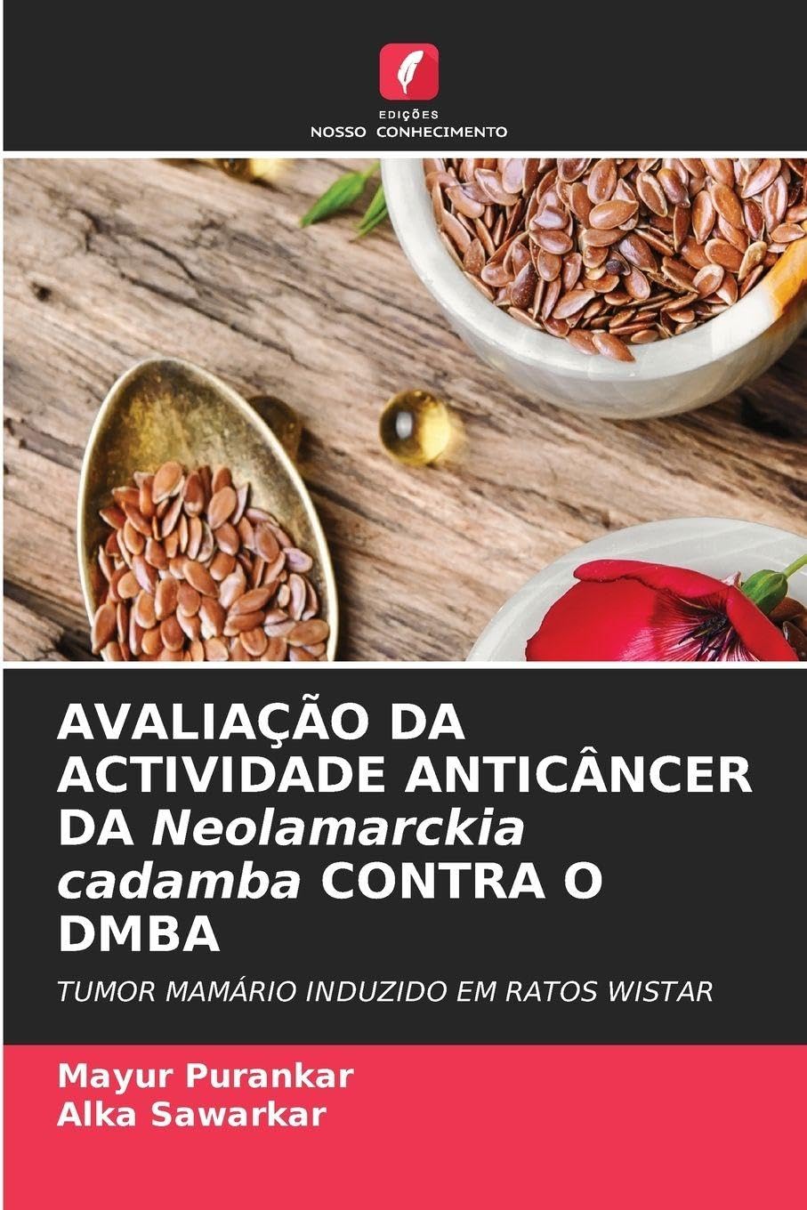 AVALIAÇÃO DA ACTIVIDADE ANTICÂNCER DA Neolamarckia cadamba CONTRA O DMBA Law