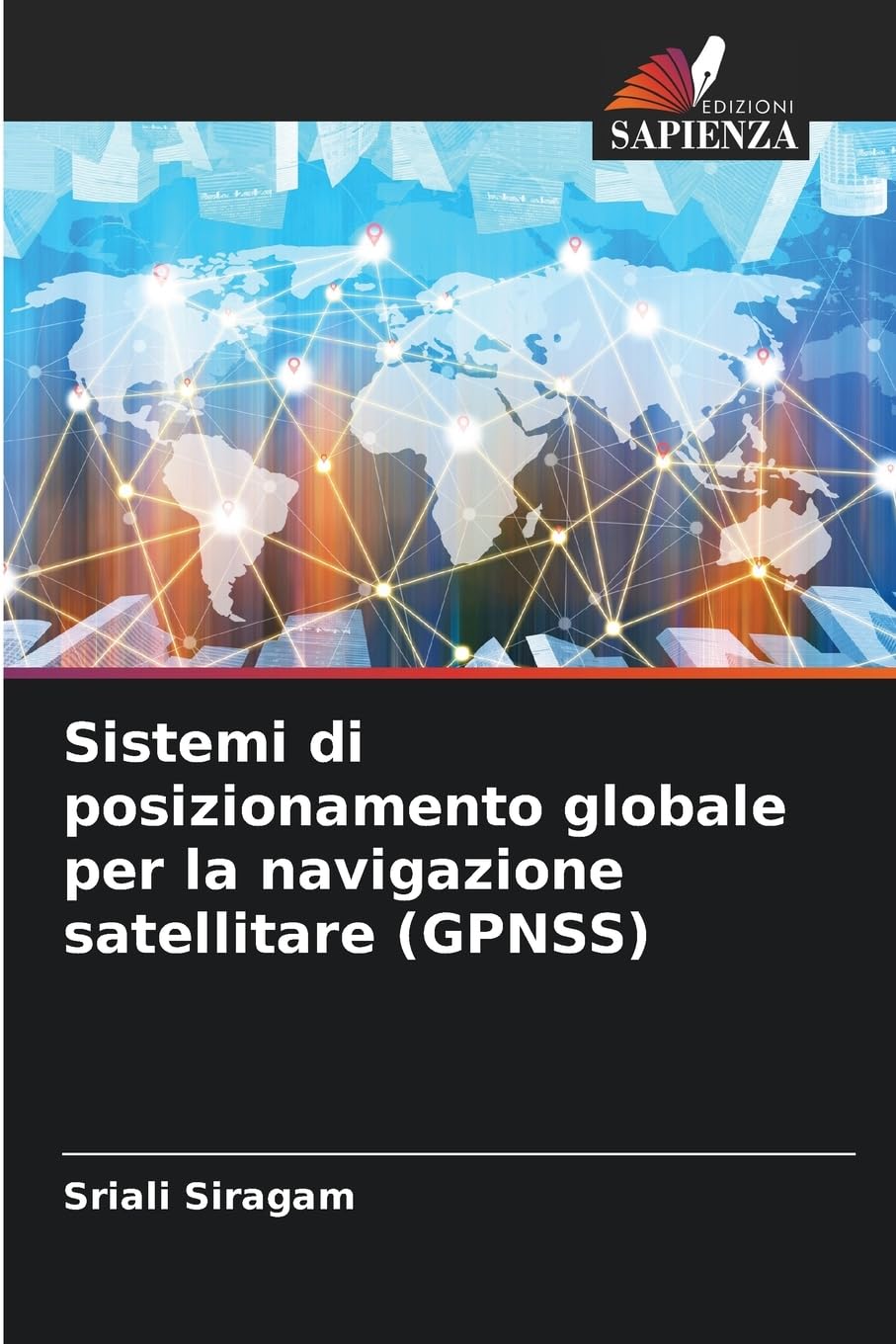 Sistemi di posizionamento globale per la navigazione satellitare (GPNSS) Business & Technology