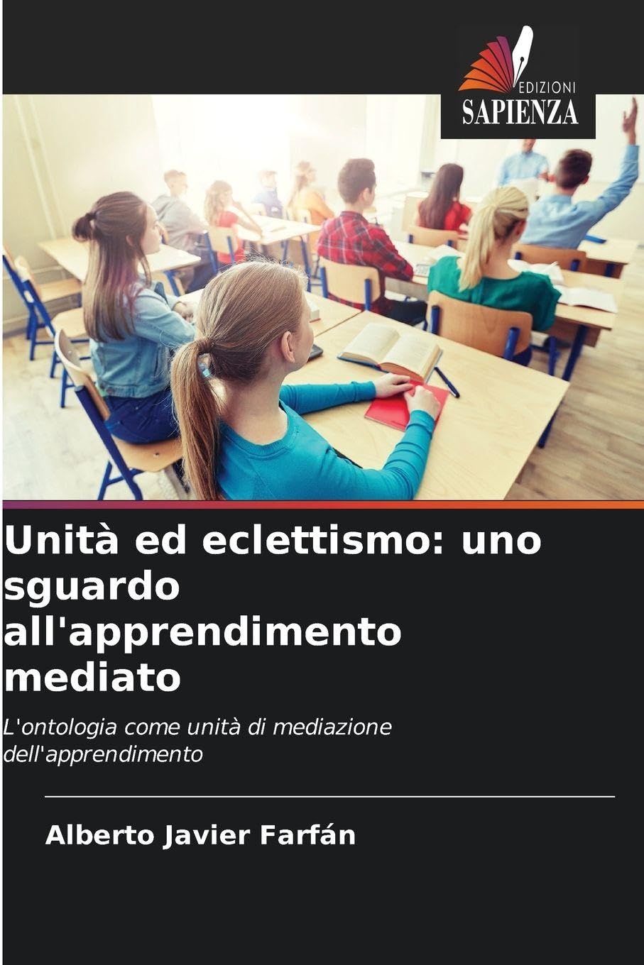 Unità ed eclettismo: uno sguardo all'apprendimento mediato Business, Finance & Career