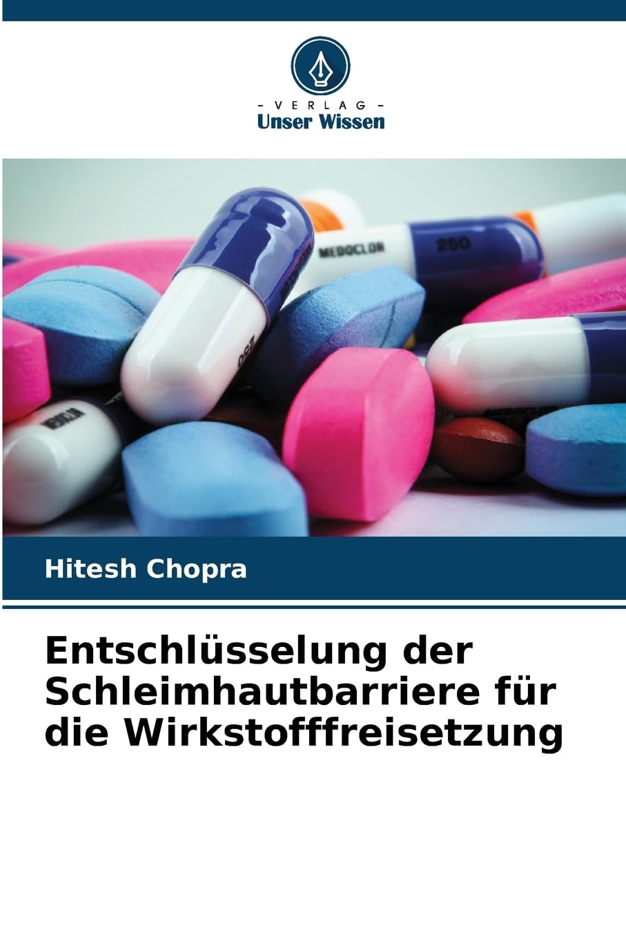 Entschlüsselung der Schleimhautbarriere für die Wirkstofffreisetzung Medicine