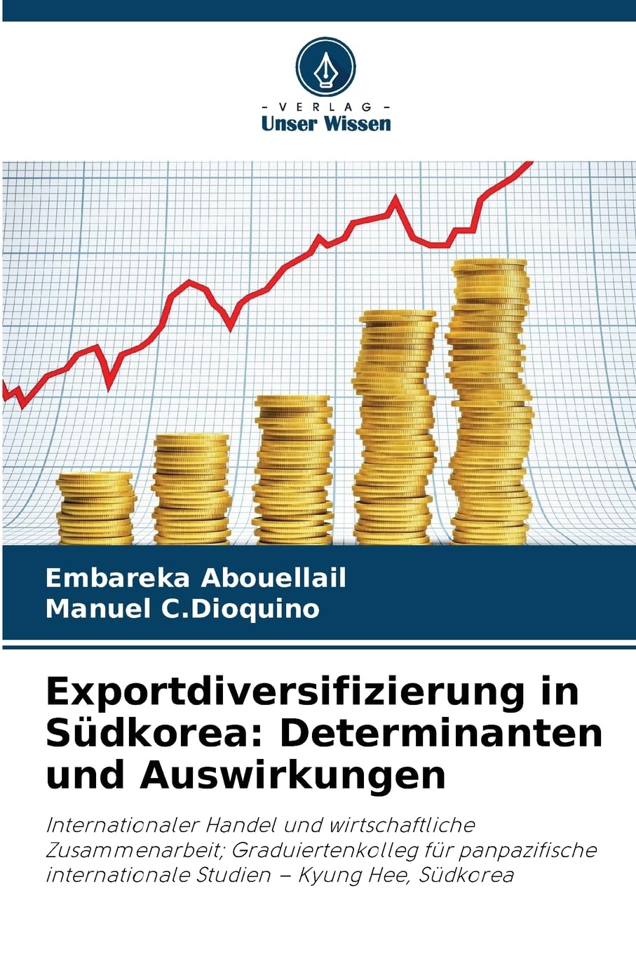 Exportdiversifizierung in Südkorea: Determinanten und Auswirkungen Law