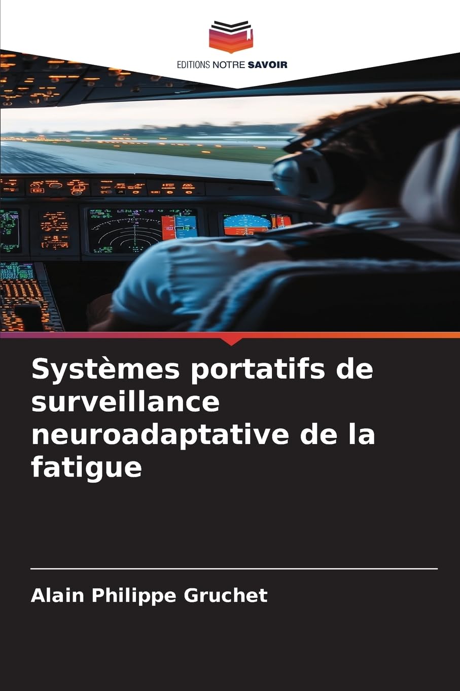 Systèmes portatifs de surveillance neuroadaptative de la fatigue Business & Technology