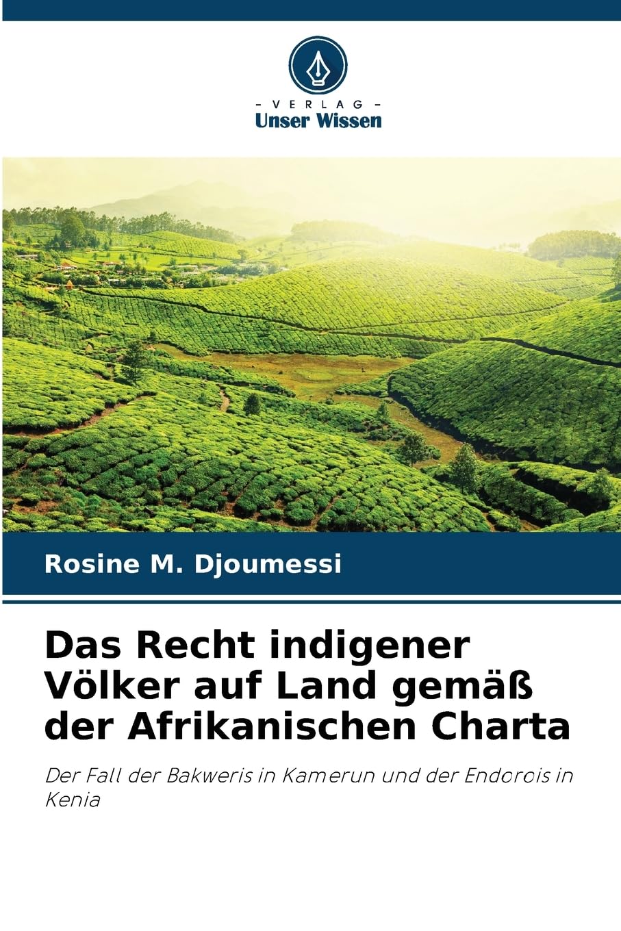 Das Recht indigener Völker auf Land gemäß der Afrikanischen Charta Law
