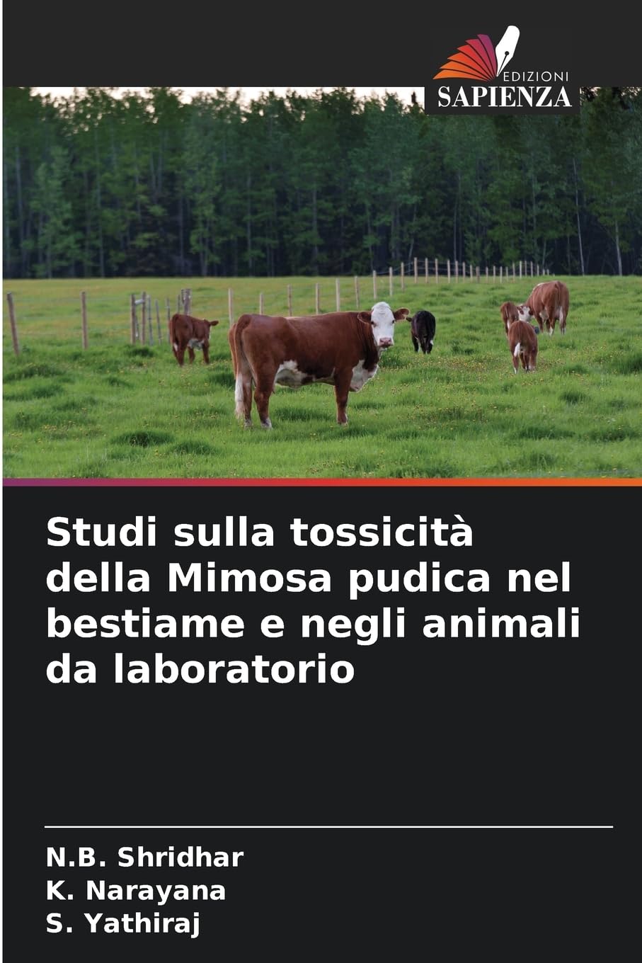 Studi sulla tossicità della Mimosa pudica nel bestiame e negli animali da laboratorio Medicine