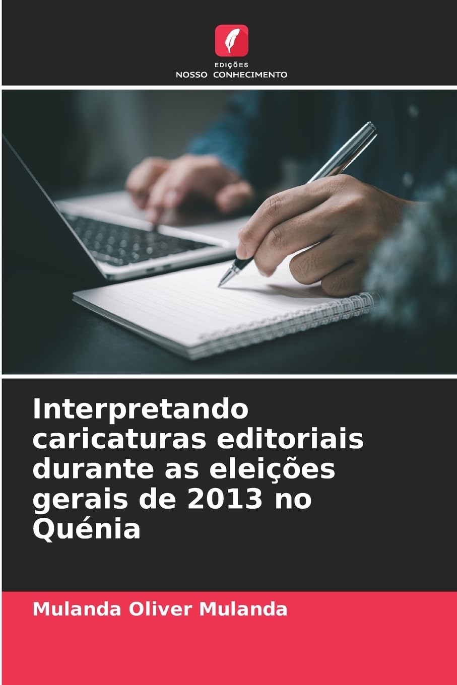 Interpretando caricaturas editoriais durante as eleições gerais de 2013 no Quénia Law