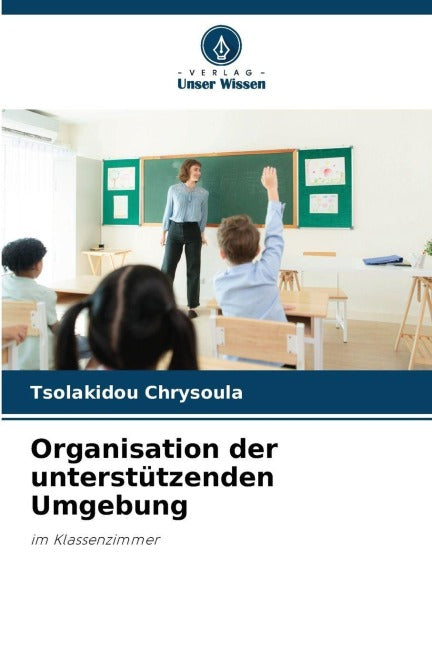 Organisation der unterstützenden Umgebung Education & Training