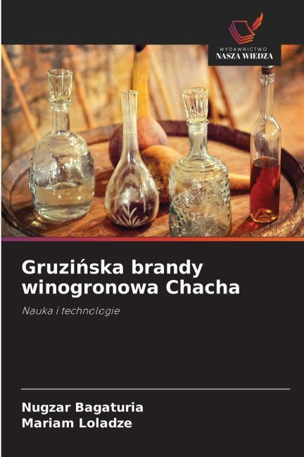 Gruzi¿ska brandy winogronowa Chacha Business & Technology