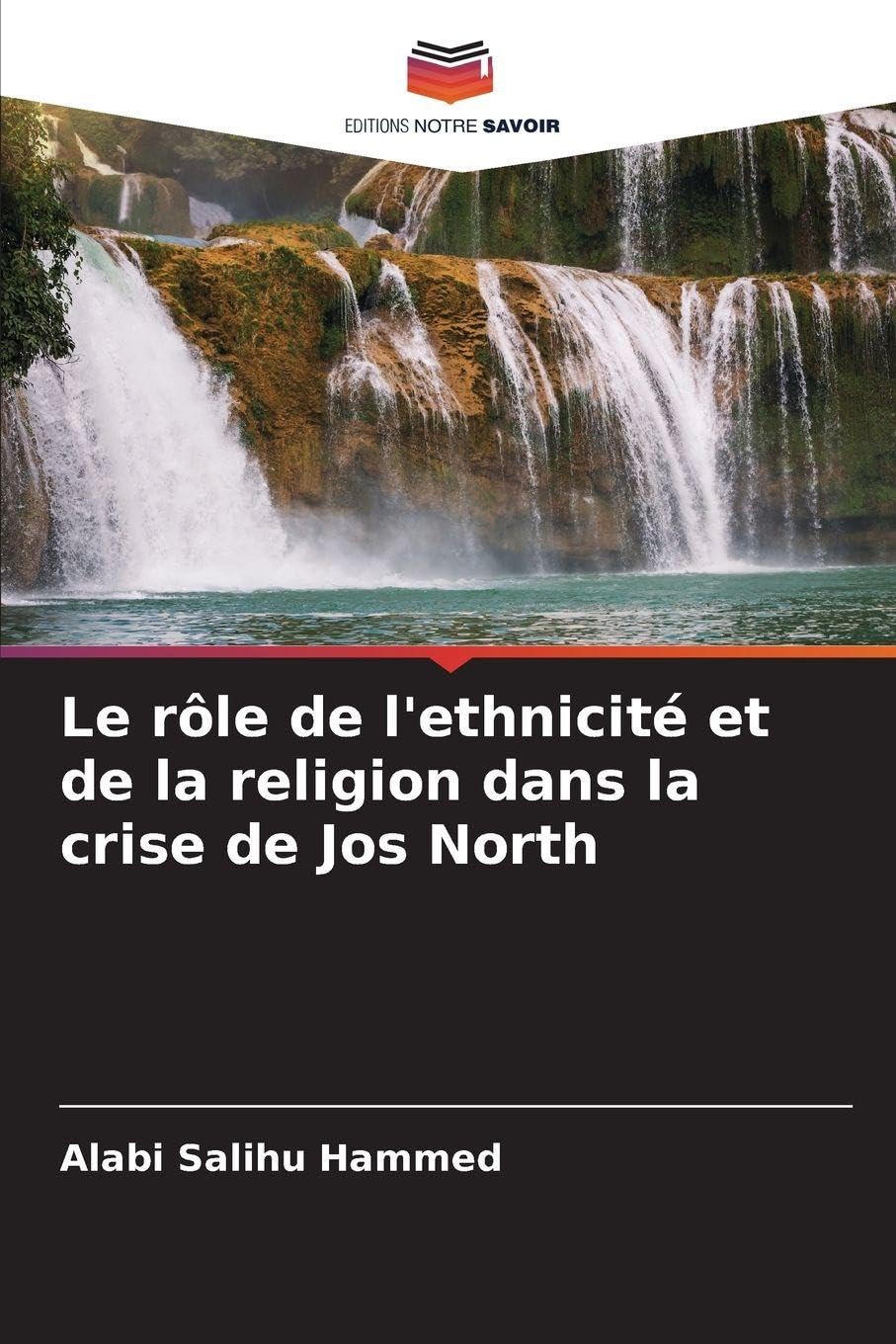 Le rôle de l'ethnicité et de la religion dans la crise de Jos North Books