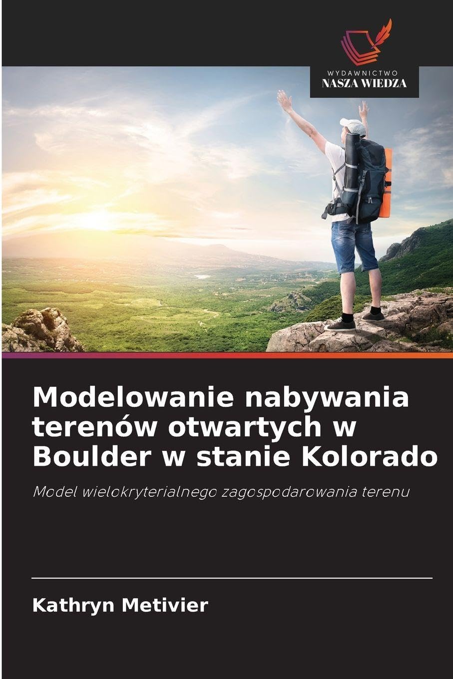 Modelowanie nabywania terenów otwartych w Boulder w stanie Kolorado Business, Finance & Career