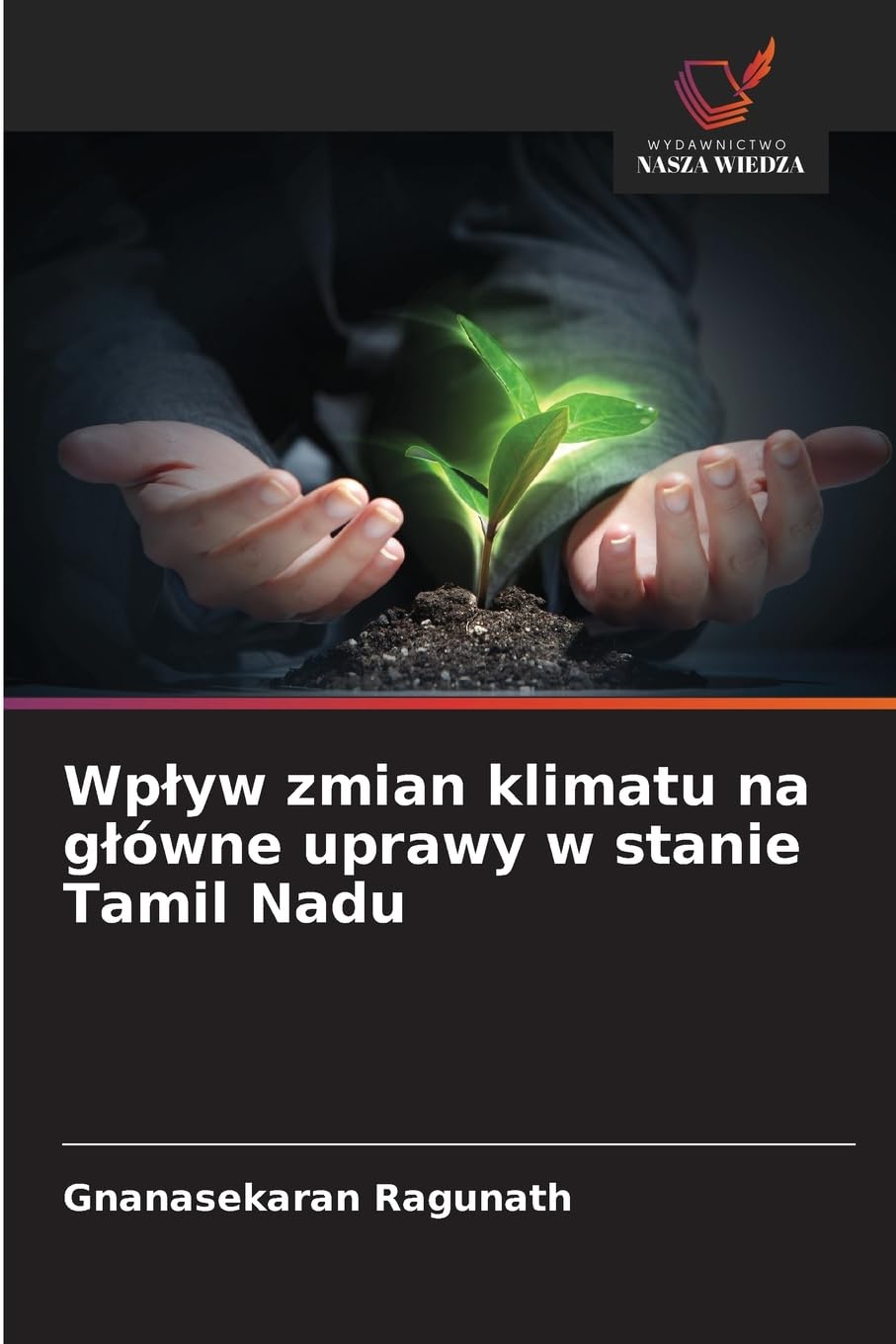 Wp¿yw zmian klimatu na g¿ówne uprawy w stanie Tamil Nadu Law