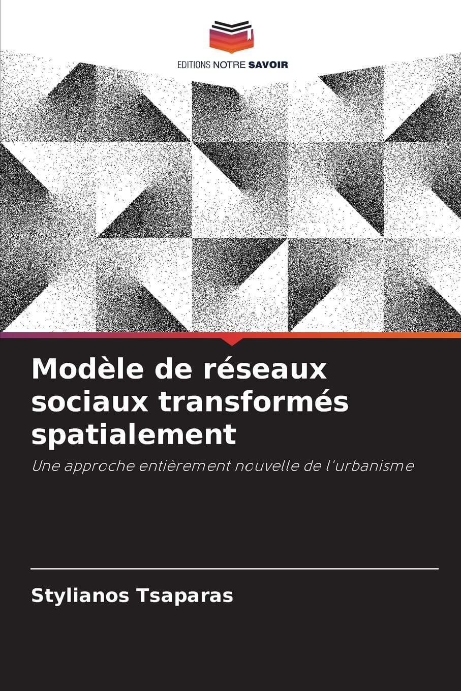 Modèle de réseaux sociaux transformés spatialement: Une approche entièrement nouvelle de l'urbanisme Business & Technology