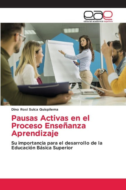 Pausas Activas en el Proceso Enseñanza Aprendizaje Education & Training
