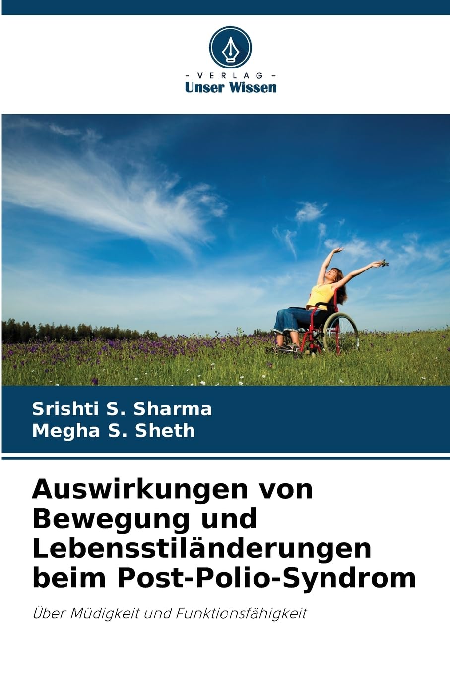 Auswirkungen von Bewegung und Lebensstiländerungen beim Post-Polio-Syndrom Medicine