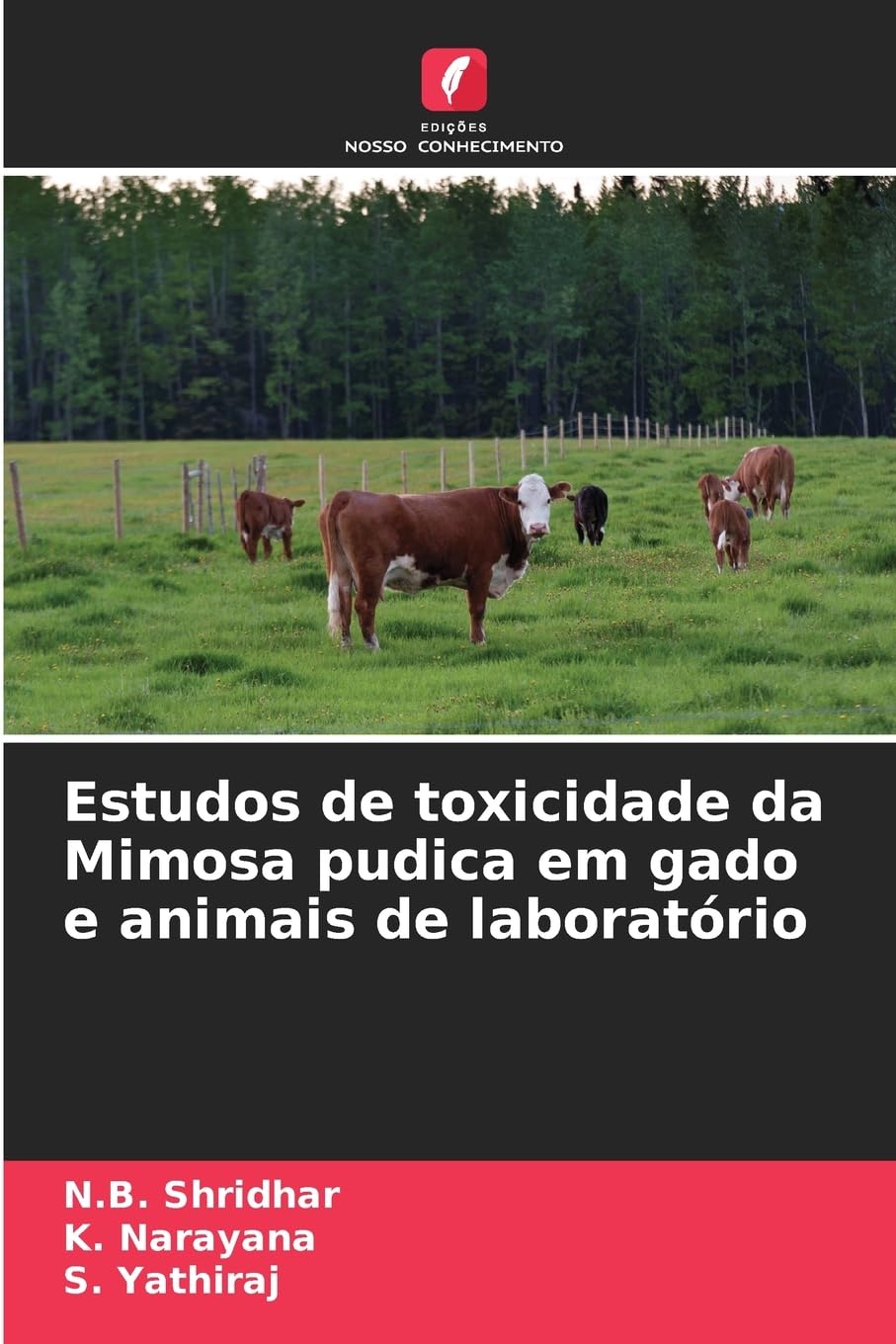 Estudos de toxicidade da Mimosa pudica em gado e animais de laboratório Medicine