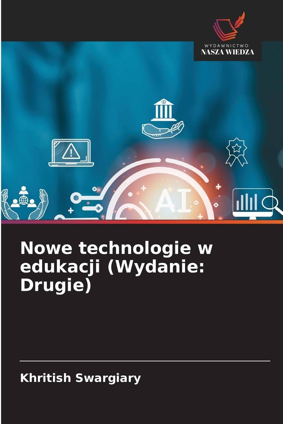 Nowe technologie w edukacji (Wydanie: Drugie) Law