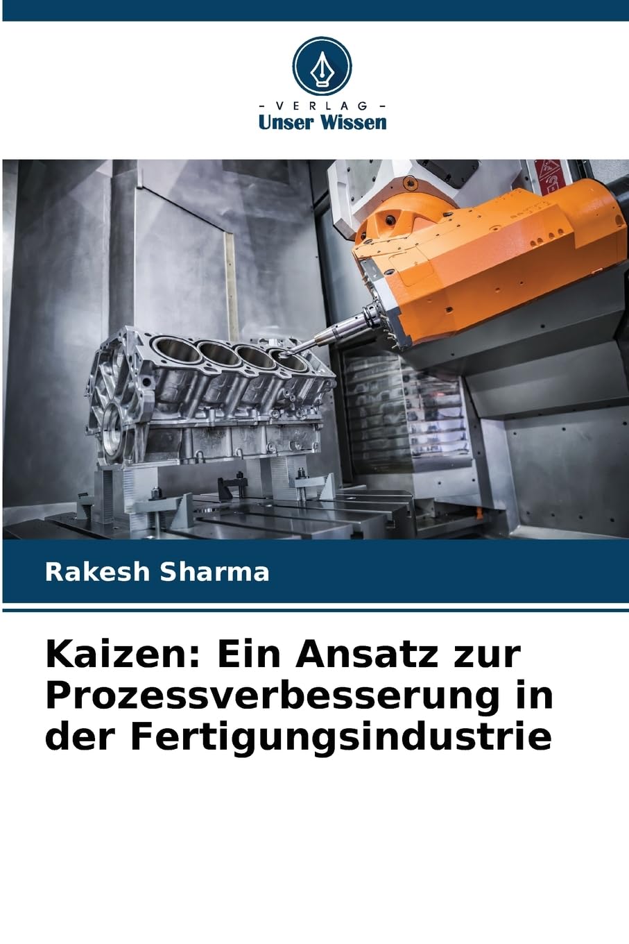 Kaizen: Ein Ansatz zur Prozessverbesserung in der Fertigungsindustrie Business & Technology