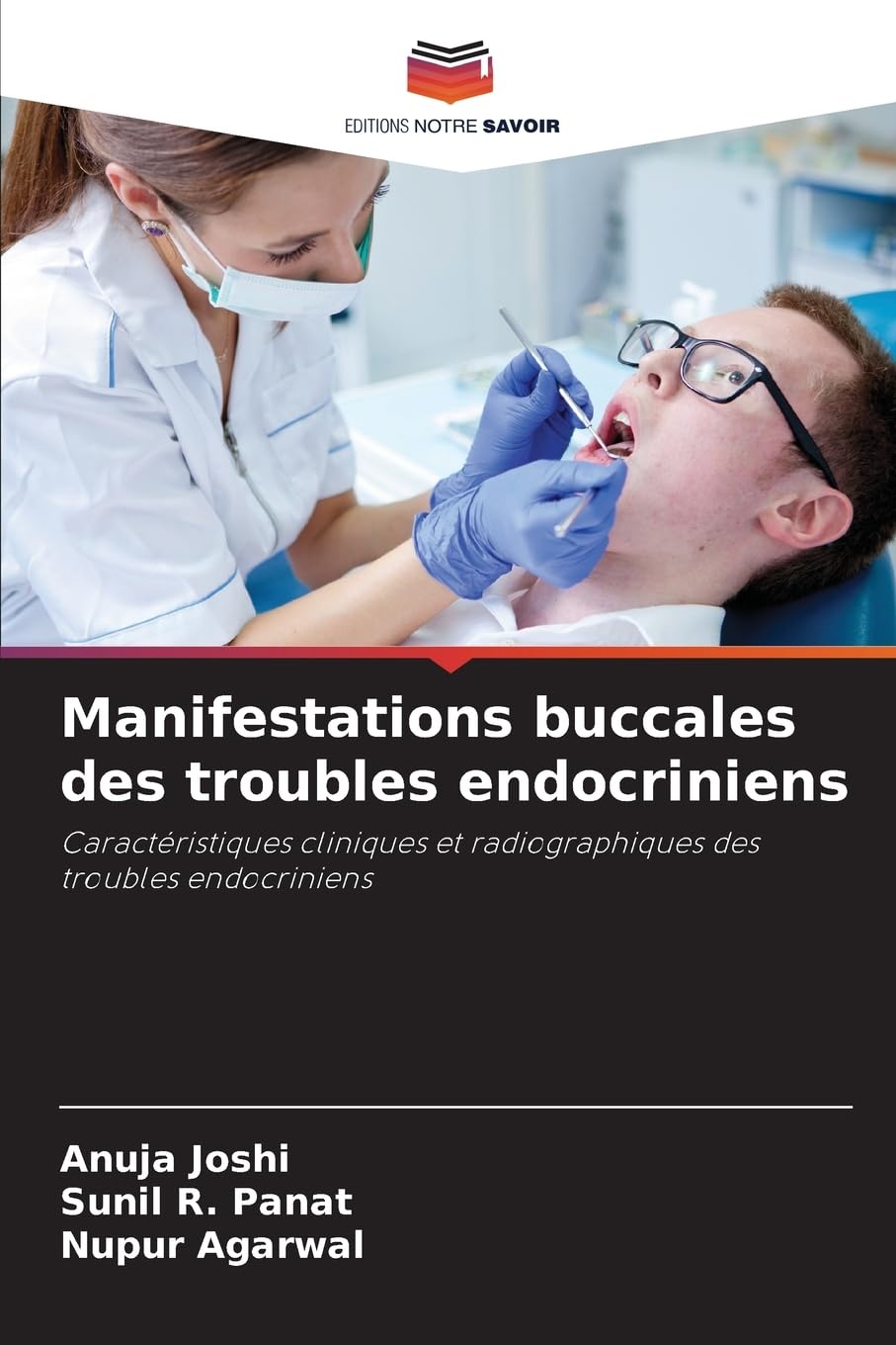 Manifestations buccales des troubles endocriniens: Caractéristiques cliniques et radiographiques des troubles endocriniens Medicine