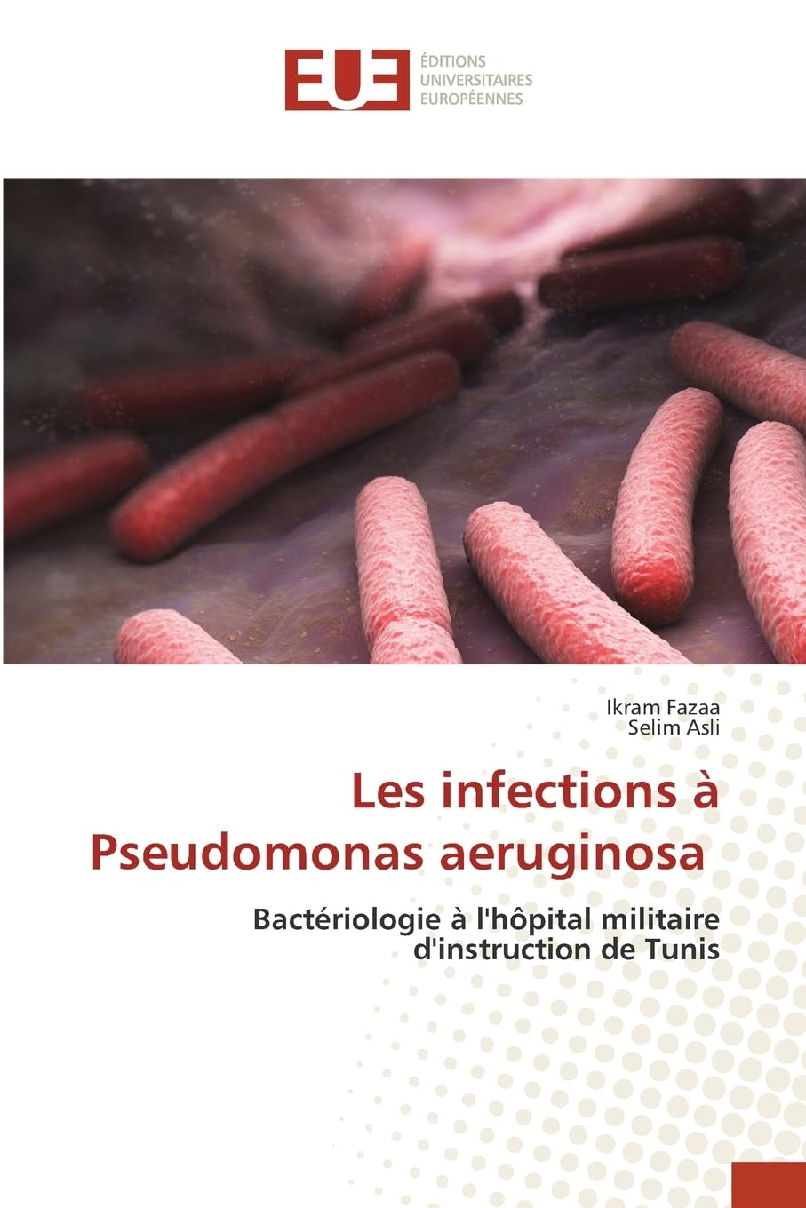 Les infections à Pseudomonas aeruginosa Natural Sciences