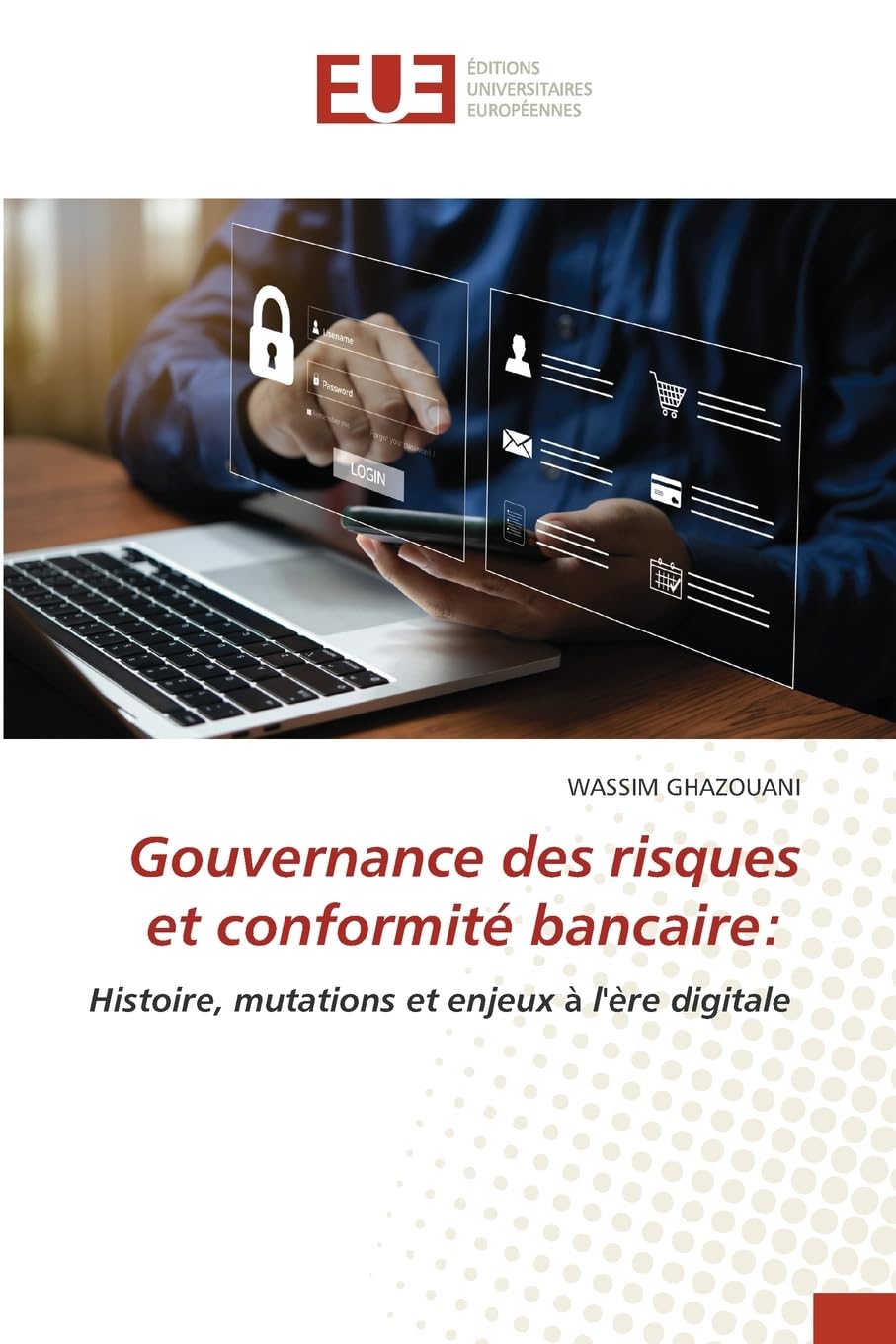 Gouvernance des risques et conformité bancaire: Law