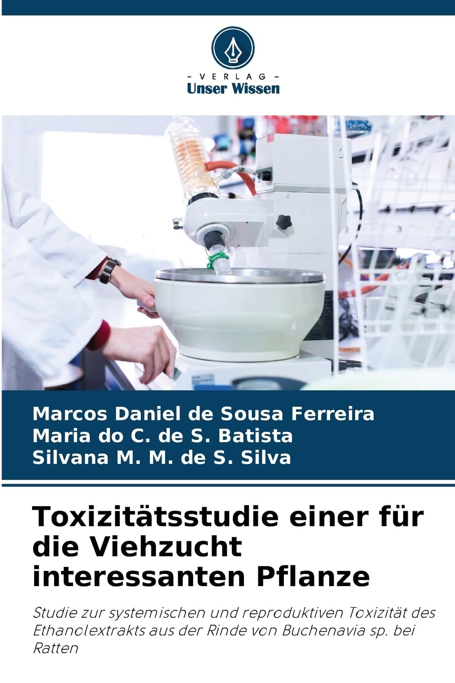 Toxizitätsstudie einer für die Viehzucht interessanten Pflanze Medicine
