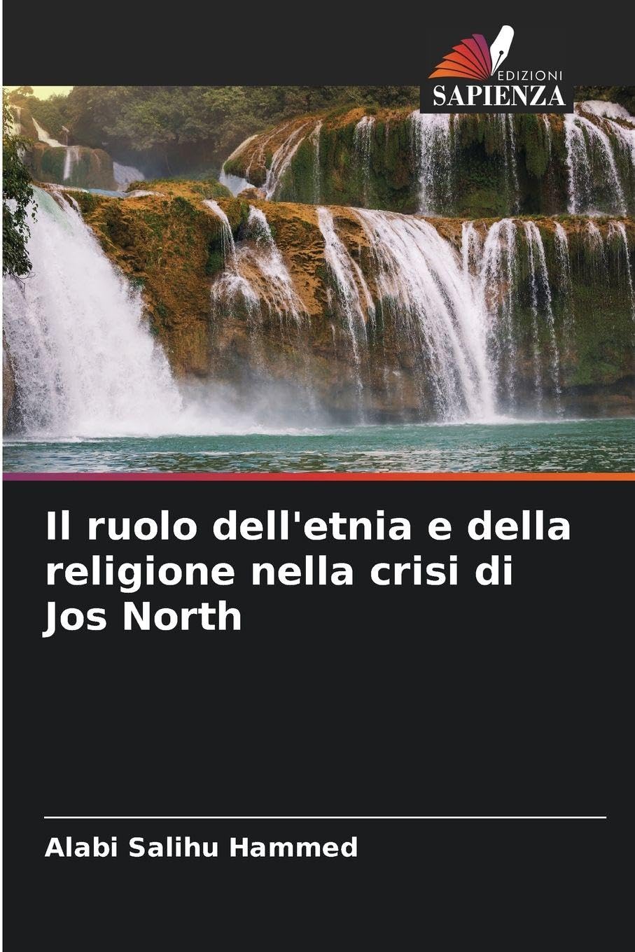 Il ruolo dell'etnia e della religione nella crisi di Jos North Books