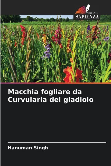 Macchia fogliare da Curvularia del gladiolo Natural Sciences