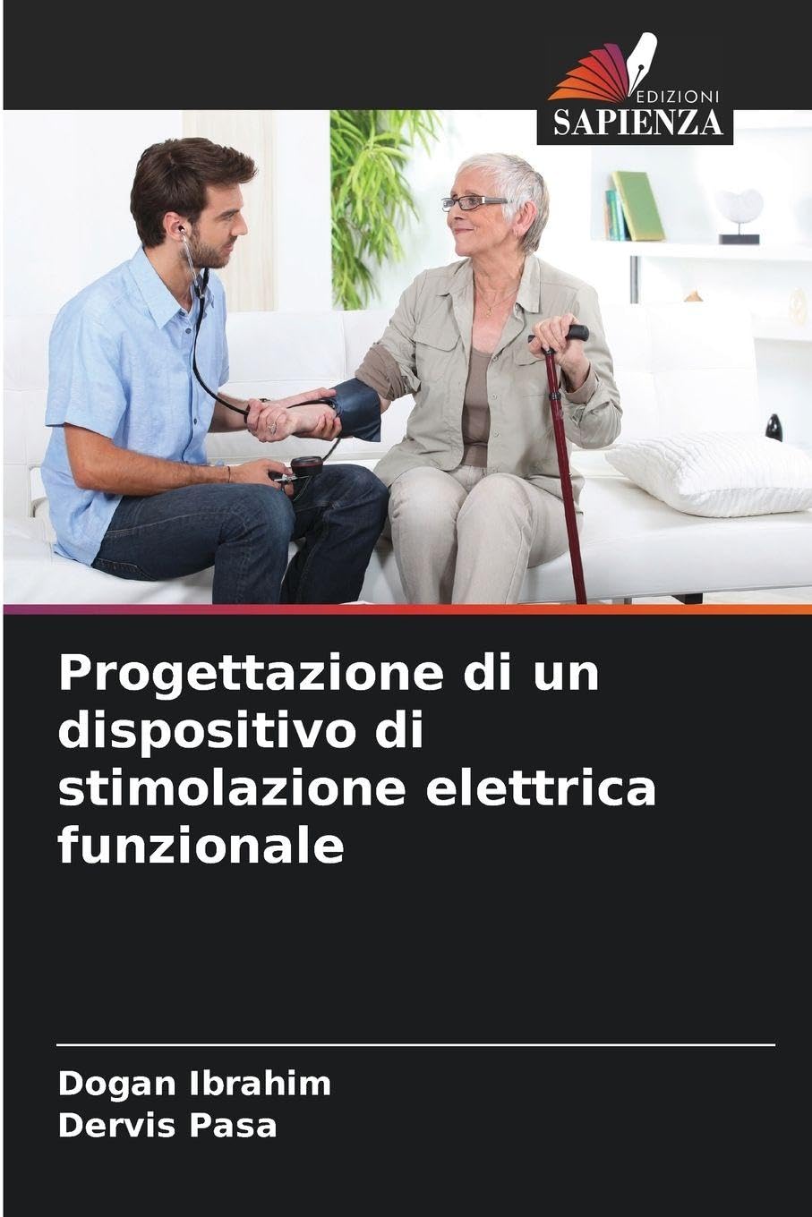 Progettazione di un dispositivo di stimolazione elettrica funzionale Business & Technology
