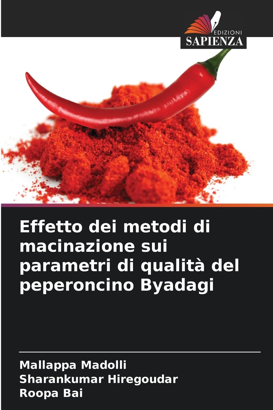 Effetto dei metodi di macinazione sui parametri di qualità del peperoncino Byadagi Natural Sciences
