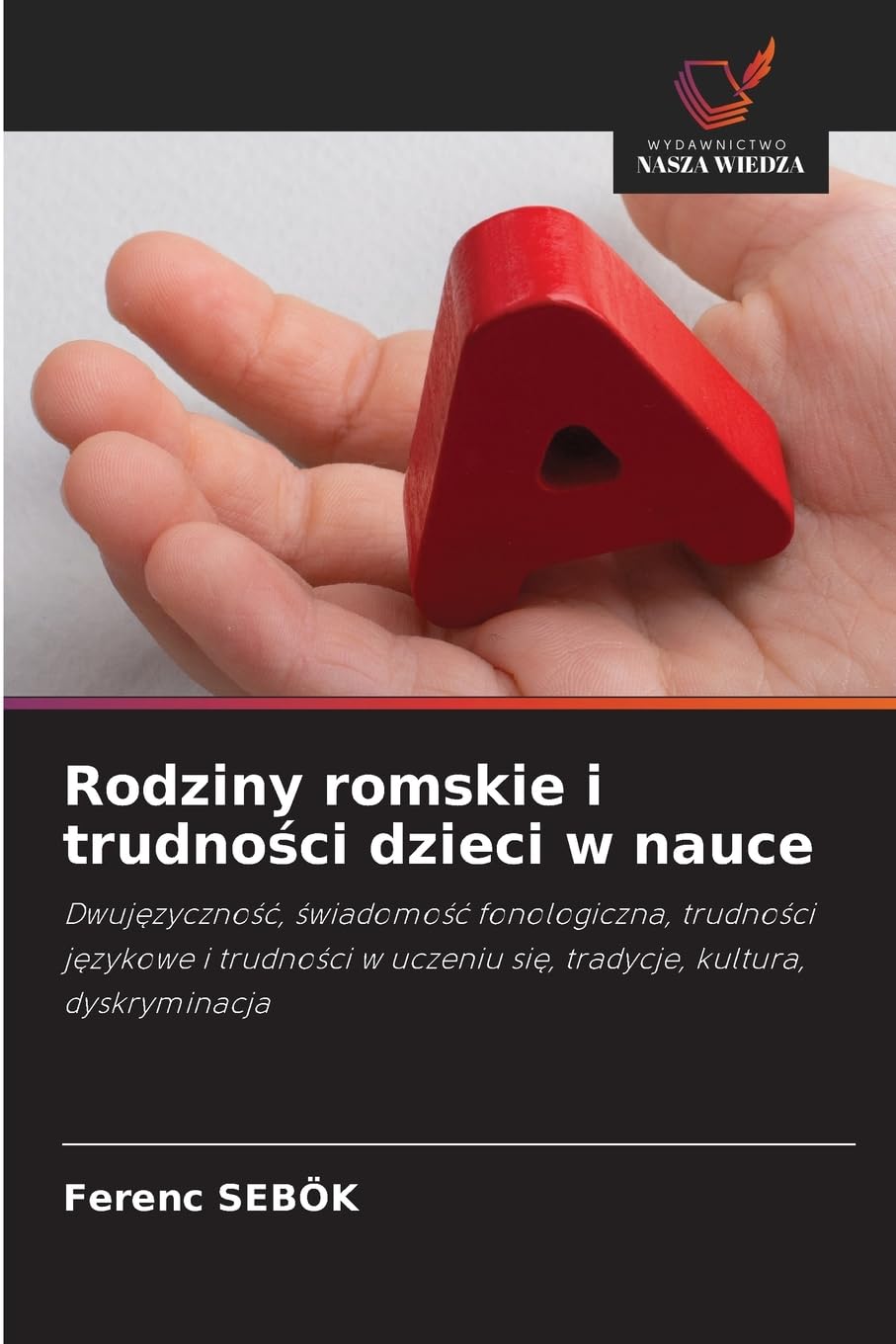 Rodziny romskie i trudno¿ci dzieci w nauce Law