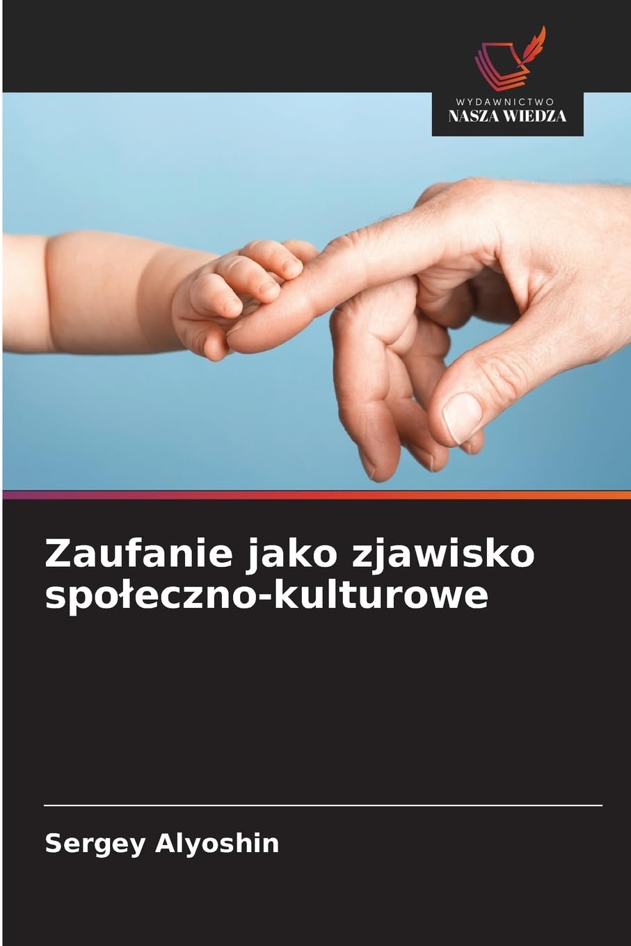 Zaufanie jako zjawisko spo¿eczno-kulturowe Philosophy
