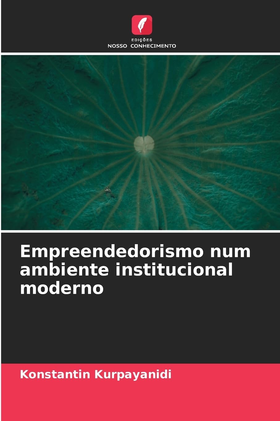 Empreendedorismo num ambiente institucional moderno Law