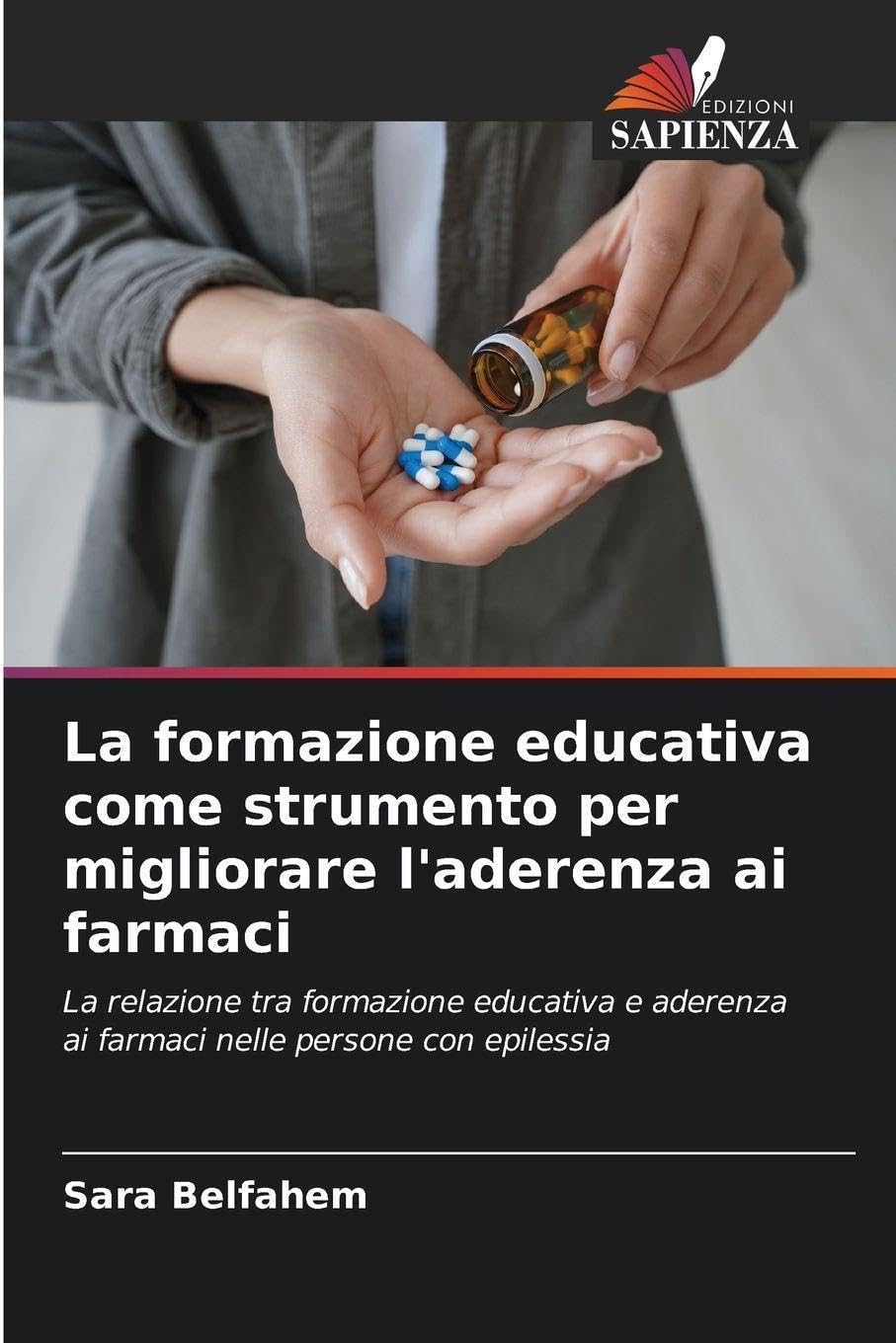 La formazione educativa come strumento per migliorare l'aderenza ai farmaci Medicine