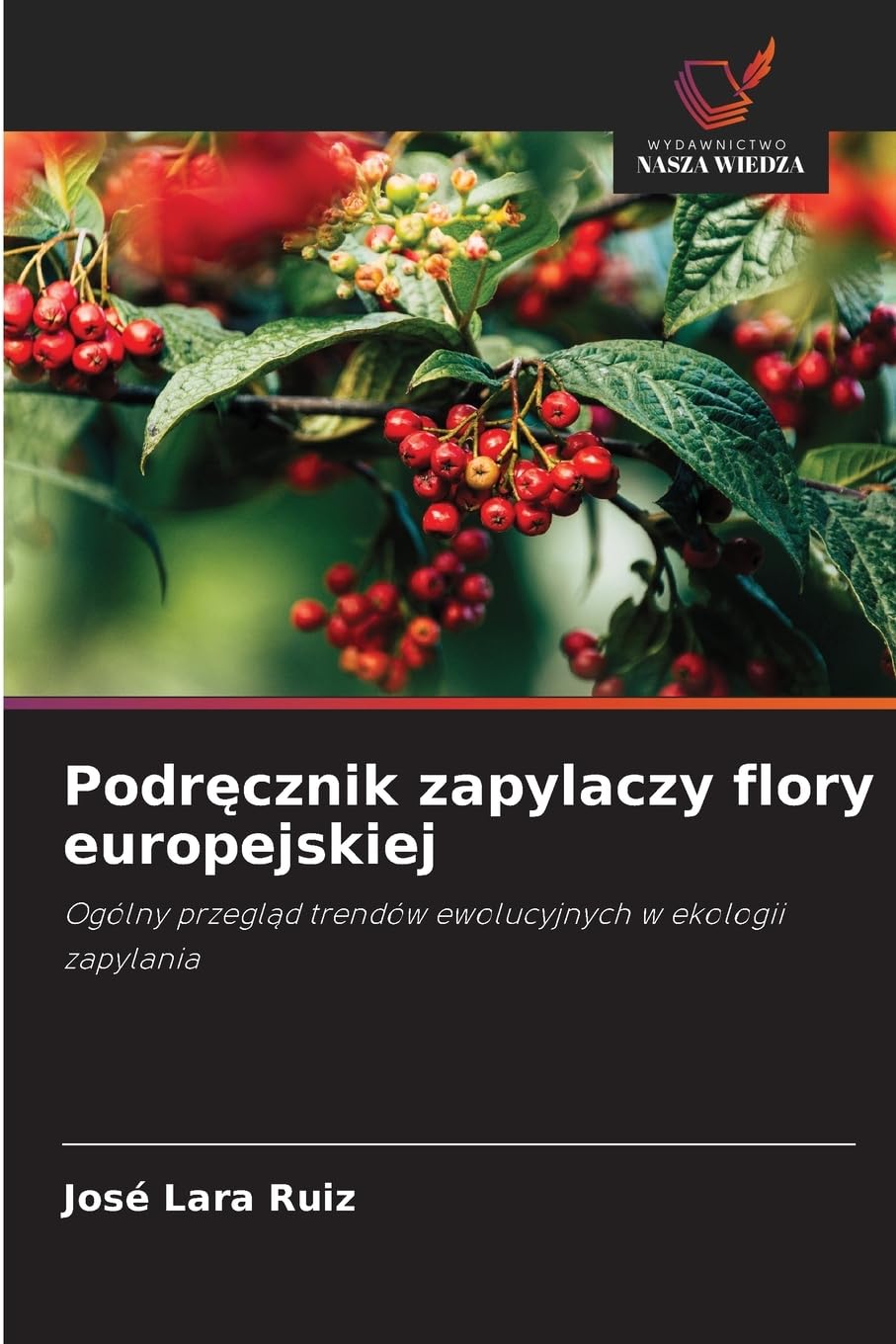 Podr¿cznik zapylaczy flory europejskiej Business & Technology