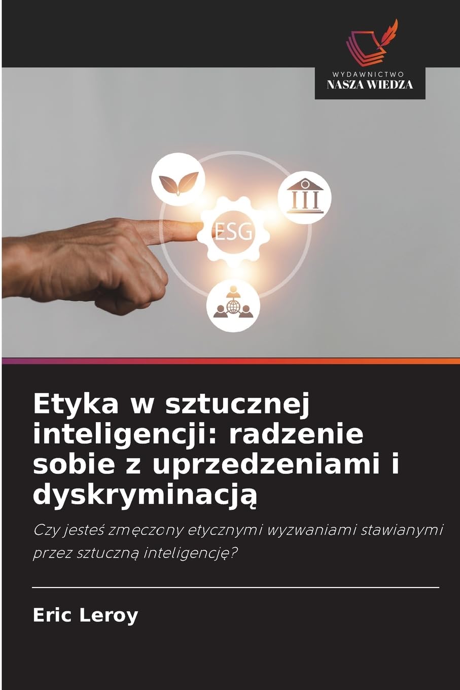 Etyka w sztucznej inteligencji: radzenie sobie z uprzedzeniami i dyskryminacj¿ Law