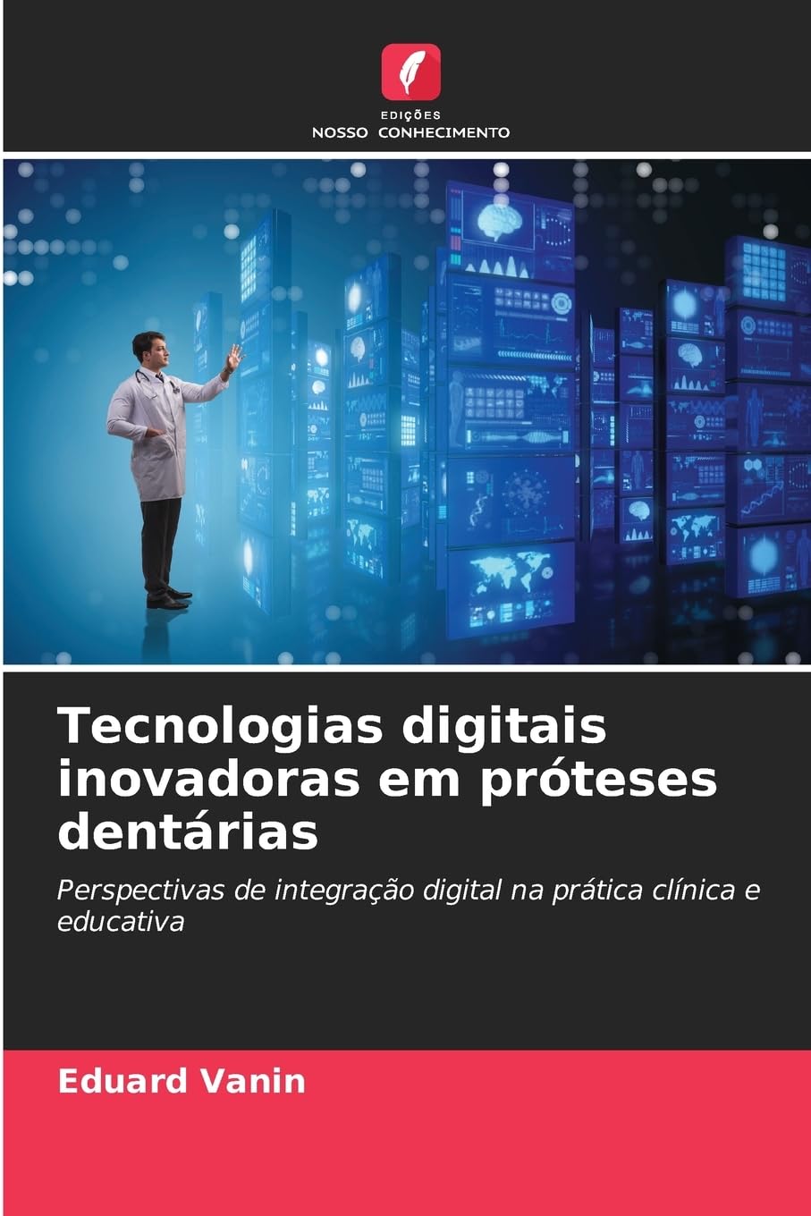 Tecnologias digitais inovadoras em próteses dentárias Medicine
