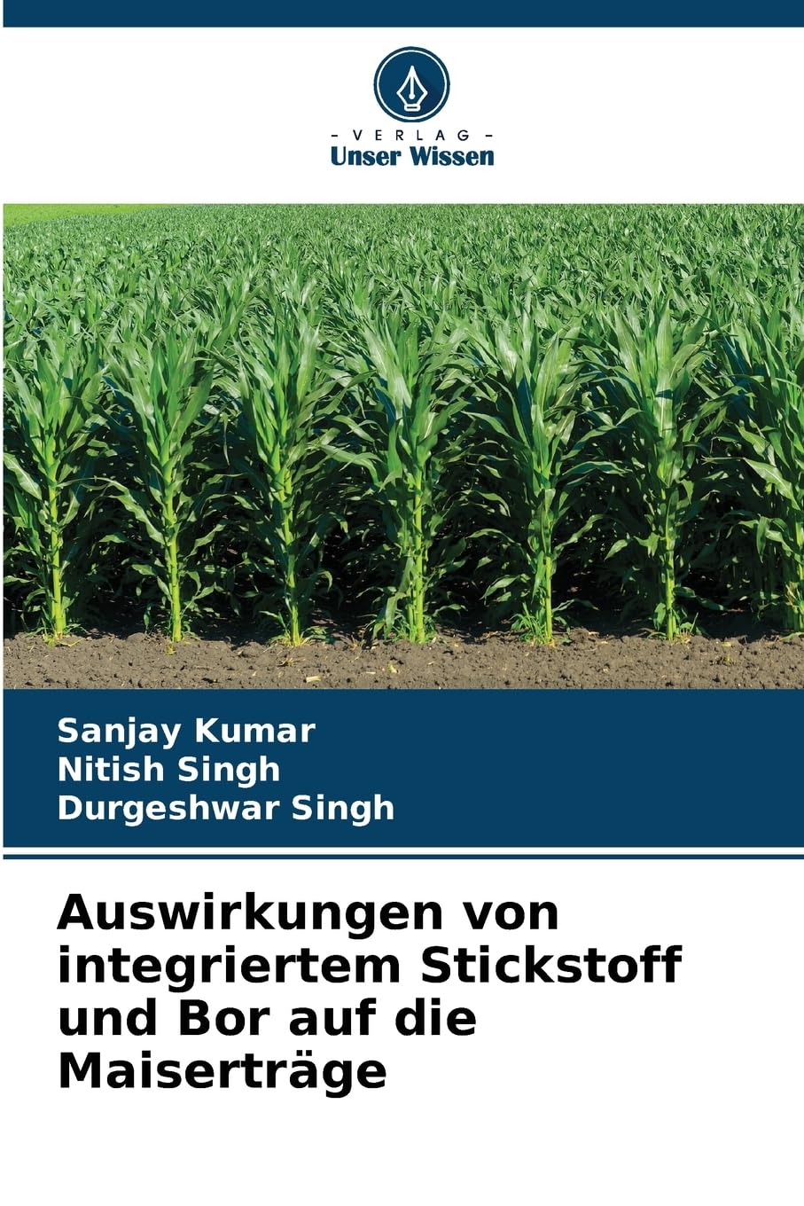 Auswirkungen von integriertem Stickstoff und Bor auf die Maiserträge Law
