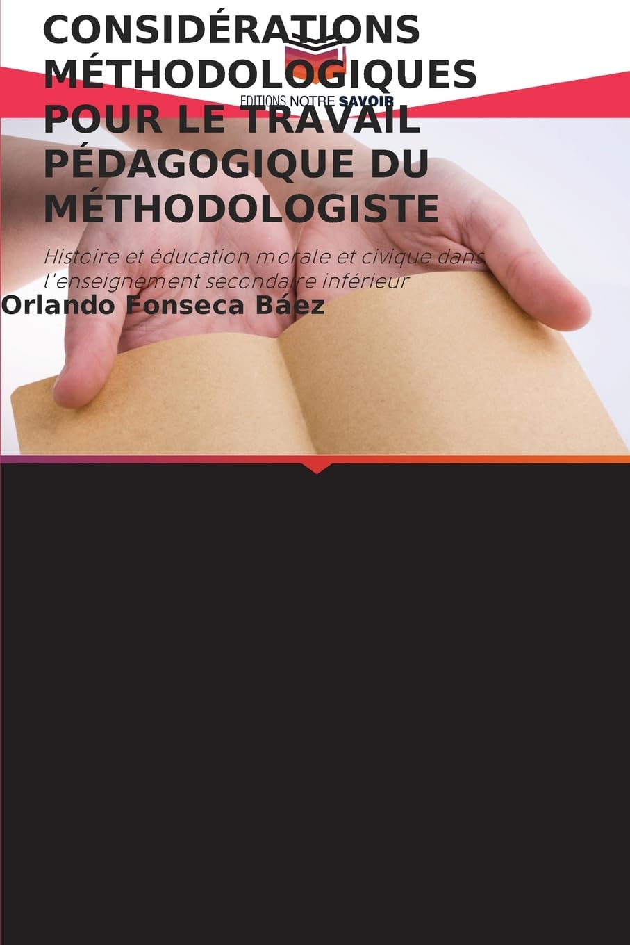 CONSIDÉRATIONS MÉTHODOLOGIQUES POUR LE TRAVAIL PÉDAGOGIQUE DU MÉTHODOLOGISTE: Histoire et éducation morale et civique dans l'enseignement secondaire inférieur Books