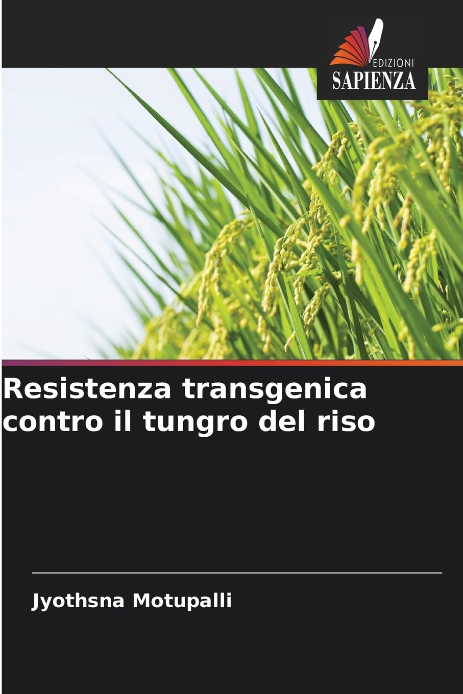 Resistenza transgenica contro il tungro del riso Natural Sciences