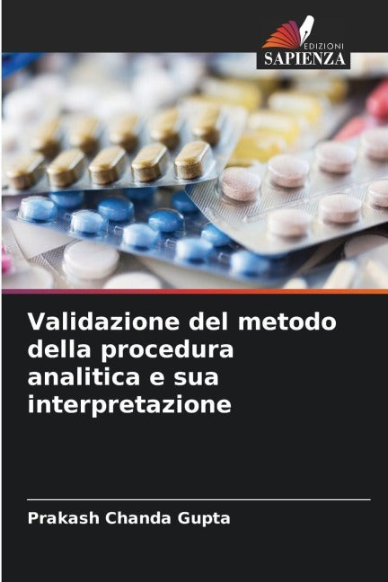 Validazione del metodo della procedura analitica e sua interpretazione Medicine