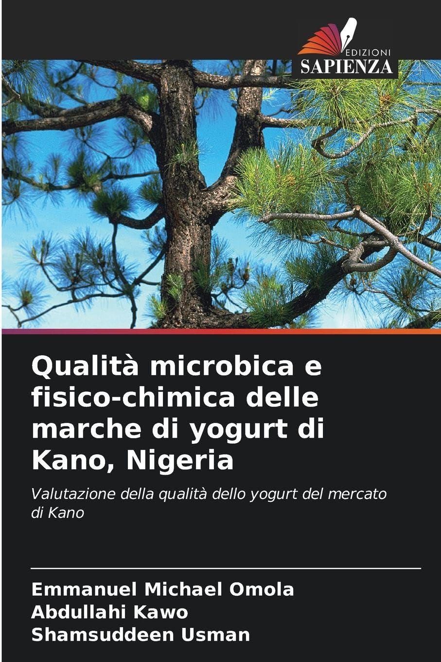 Qualità microbica e fisico-chimica delle marche di yogurt di Kano, Nigeria Natural Sciences
