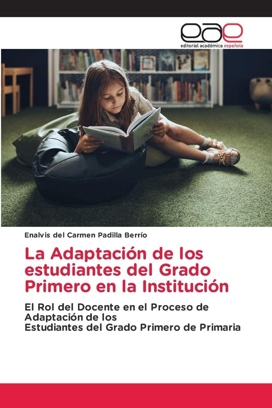 La Adaptación de los estudiantes del Grado Primero en la Institución Law