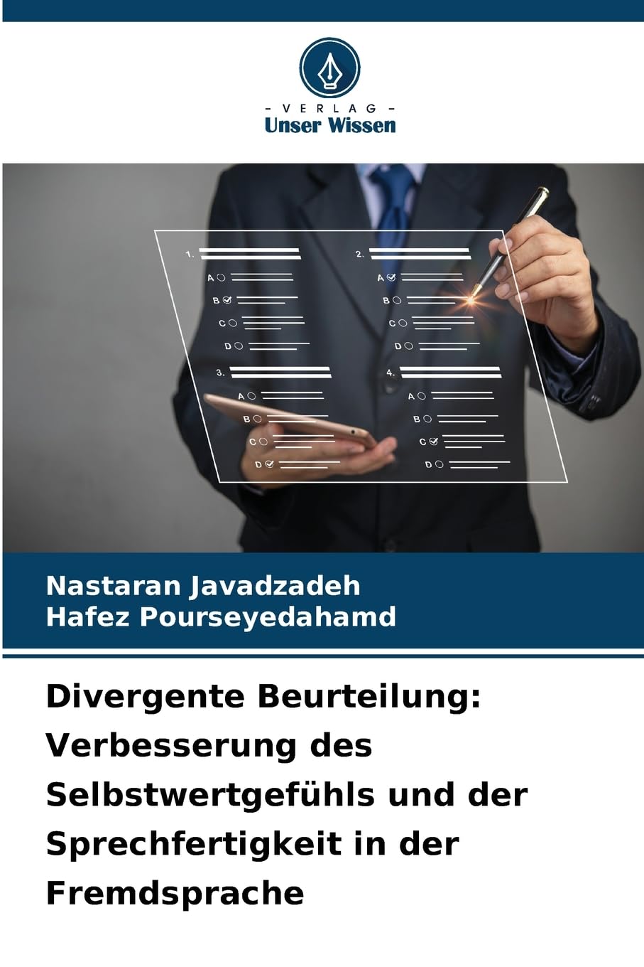 Divergente Beurteilung: Verbesserung des Selbstwertgefühls und der Sprechfertigkeit in der Fremdsprache Media & Communication